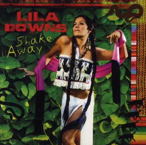 Lila Downs - Shake Away