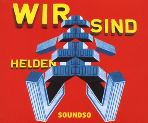 Wir sind Helden - Soundso