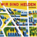 Wir sind Helden - Von hier an blind