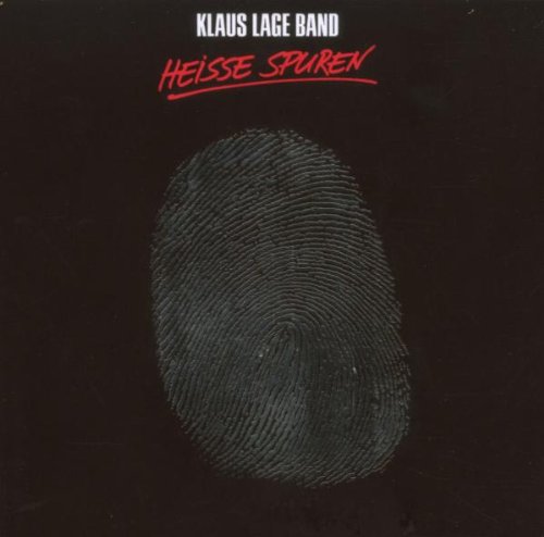 Klaus Band Lage - Heisse Spuren (Remastered)