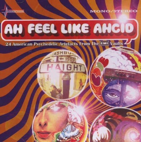 Various - Ah Feel Like Ahcid! - 24 American Psychedelic Artyfacts from the EMI Vaults