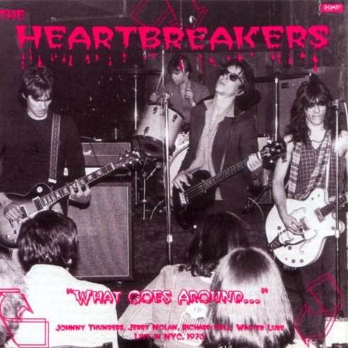 Heartbreakers , The - What goes around