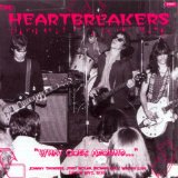 Heartbreakers , The - What goes around