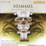 Hummel , Johann Nepomuk - Sacred Music For The Esterhazy Family - Missa Solemnis, Te Deum, Alma Virgo (Chorus Alea, Solamente Naturali, Talpain)