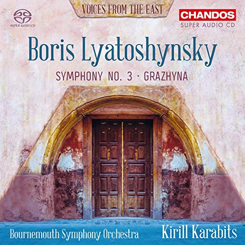 Bournemouth SO - Boris Lyatoshynsky - Voices from the East - Sinfonie Nr. 3 & Grazhyna Op. 58