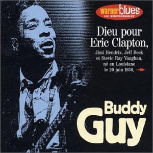 Guy , Buddy - Les Incontournables