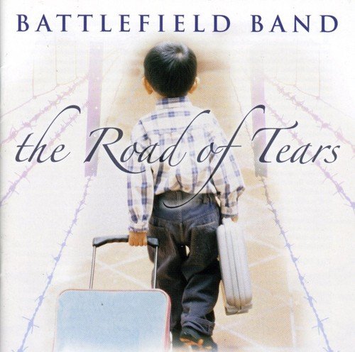 Battlefield Band - The Road of Tears