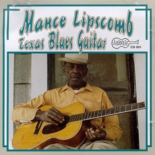 Mance Lipscomb - Texas Blues Guitar