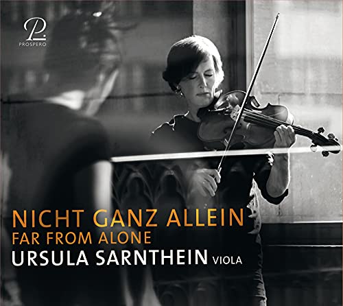 Sarnthein , Ursula - Nicht ganz allein / Far From Alone: Music For Viola Solo (Harringer)
