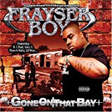 Frayser Boy - Me Being Me