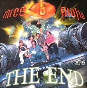 Three 6 Mafia - The End