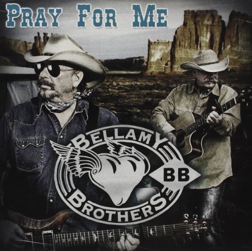 the Bellamy Brothers - Pray for Me