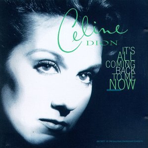 Dion , Celine - It's All Coming Back to Me Now (Maxi)