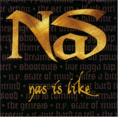 Nas - Nas is like (Maxi)