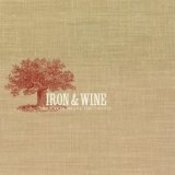 Iron and Wine - The Shepherd's Dog