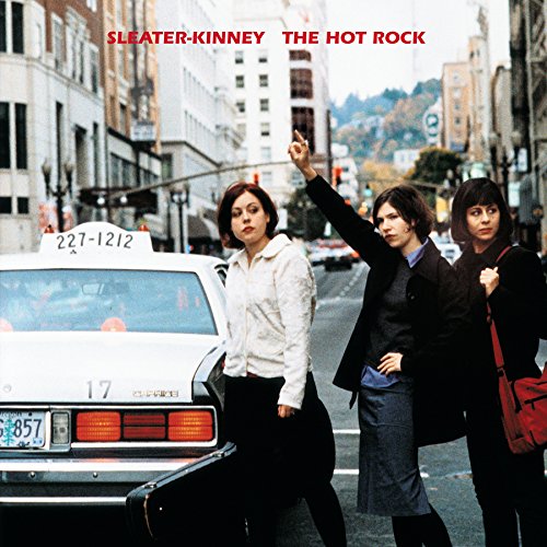 Sleater-Kinney - The Hot Rock [Vinyl LP]