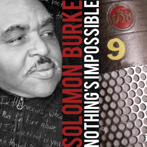 Burke , Solomon - Nothing's Impossible