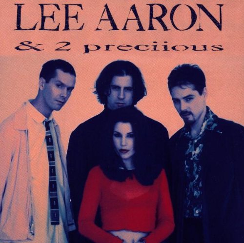 Aaron,Lee & 2 Precious, Various - Lee Aaron And 2 Precious
