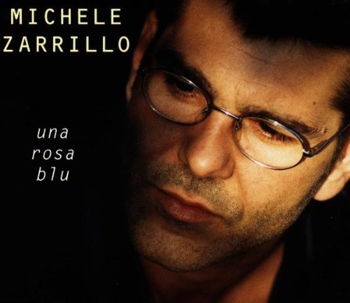 Zarrillo , Michele - Una Rosa Blu (Maxi)