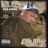 B.G Aka B.Gizzle - The Heart of Tha Streetz,Vol.2 (I am What I am)