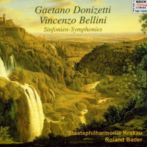 Bader , Roland & Staatsphilharmonie Krakau - Sinfonien - Symphonies von/By Donizetti & Bellini