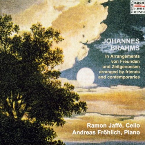 Jaffe , Ramon / Fröhlich , Andreas - Brahms in Arrangements seiner Freunde und Zeitgenossen - Sonate, Op. 78 / 3 Ungarische Tänze / 6 Lieder