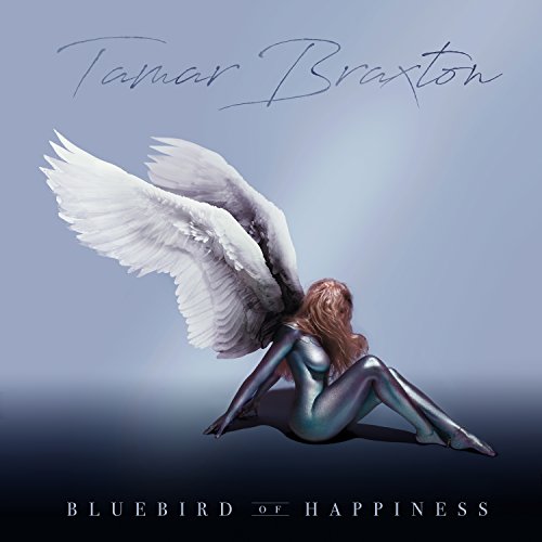 Tamar Braxton - Blue Bird of Happiness