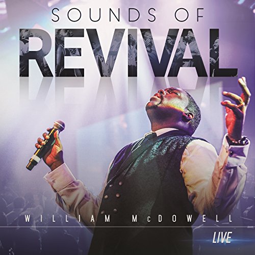 William Mcdowell - Sounds of Revival