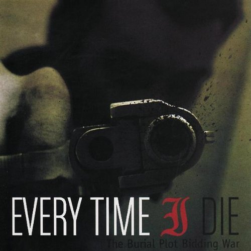 Every Time I Die - The Burial Plot Bidding War