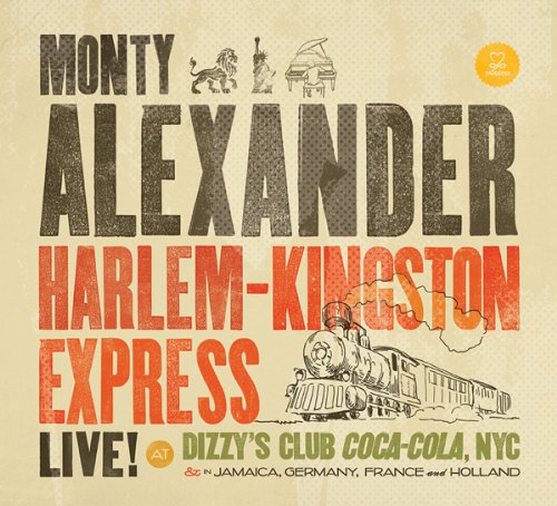 Monty Alexander - Harlem-Kingston Express Live
