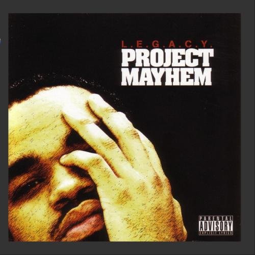 L.E.G.A.C.Y. - Project Mayhem