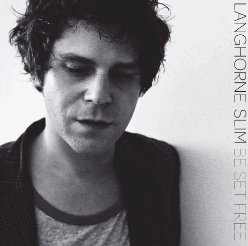 Langhorne Slim - Be Set Free (Lp) [Vinyl LP] [Vinyl LP]