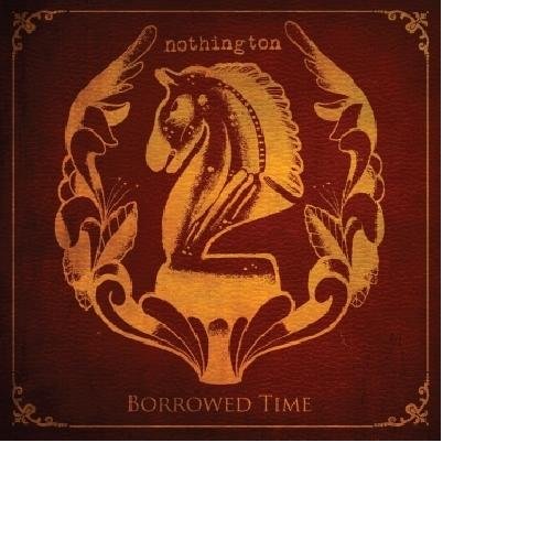 Nothington - Borrowed Time