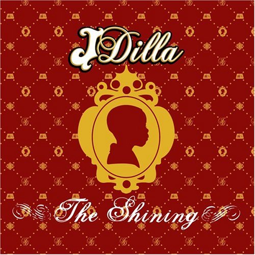 J Dilla Aka Jay Dee - The Shining