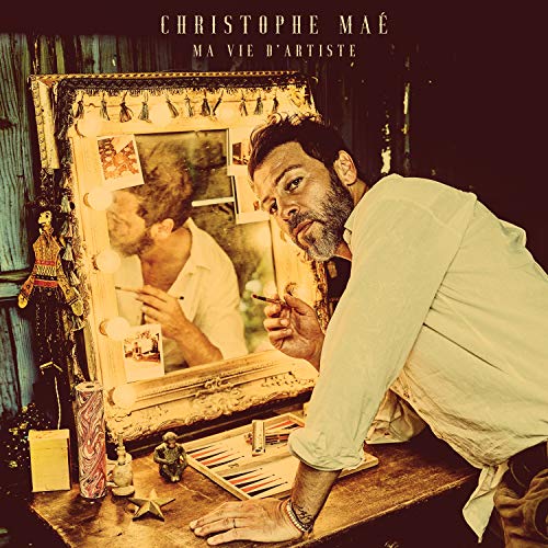 Mae , Christophe - Ma Vie d' Artiste