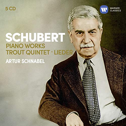 Artur Schnabel - Klavierwerke/Forellenquintett/Lieder