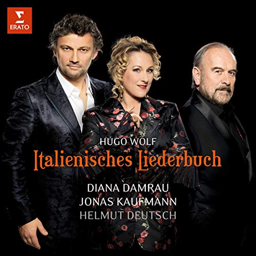 Damrau , Diana & Kaufmann , Jonas - Wolf: Italienisches Liederbuch (komplett)