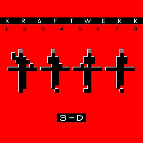 Kraftwerk - 3-D (1 2 3 4 5 6 7 8) (Deutsche Version) (Limited Edition)