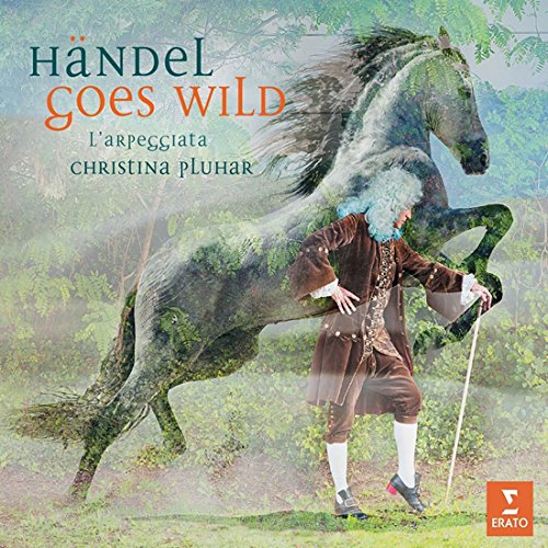 - Händel Goes Wild
