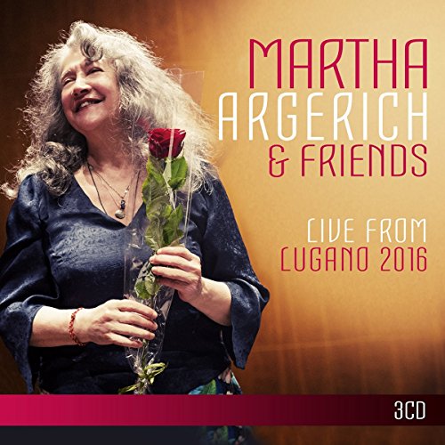 Martha & Friends Argerich - Argerich and Friends Live from Lugano 2016