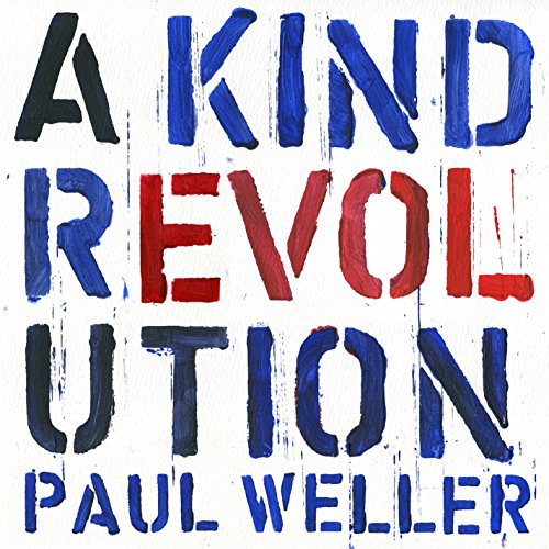 Weller , Paul - A Kind Revolution (Vinyl)