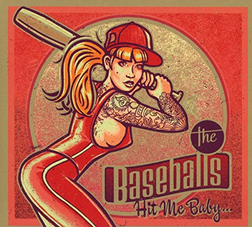 Baseballs ,The - Hit Me Baby...