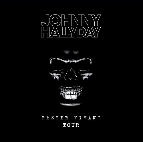 Johnny Hallyday - Rester Vivant Tour (Ltd.Collector Deluxe Edition)