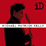 Kelly , Michael Patrick - iD (Standard Album)