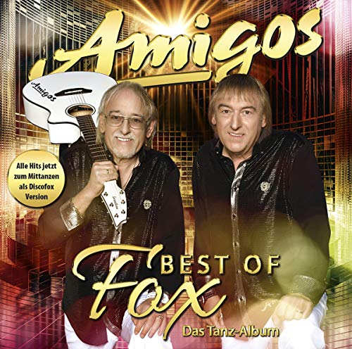 Amigos - Best of Fox - das Tanzalbum