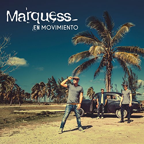 Marquess - En Movimiento