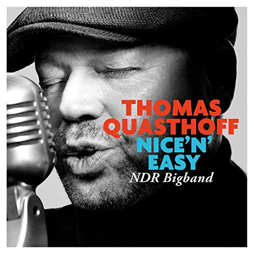 Quasthoff , Thomas - Nice 'N' Easy (With NDR Bigband)
