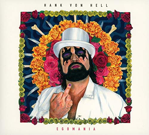 Hell , Hank von - Egomania (CD Digipak)