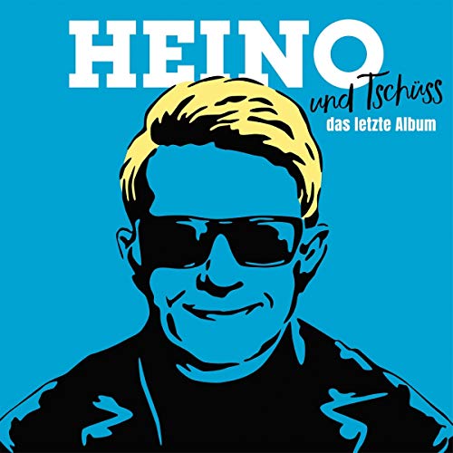 Heino - ...und Tschüss (das Letzte Album)