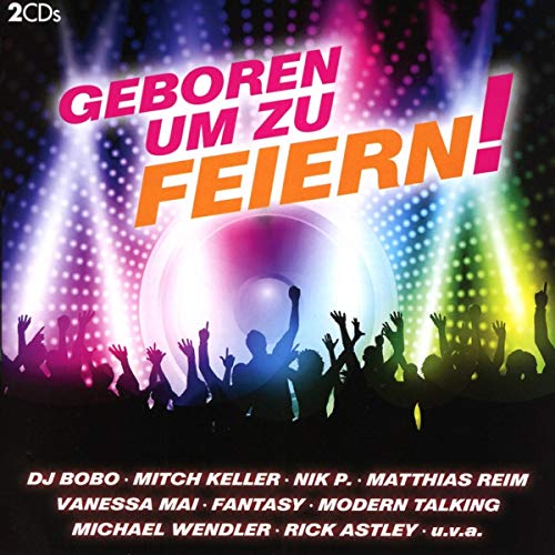 Sampler - Geboren um zu Feiern!